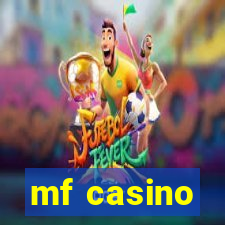 mf casino